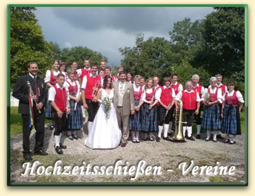 Bilder vom Hochzeitschießen & Vereine
